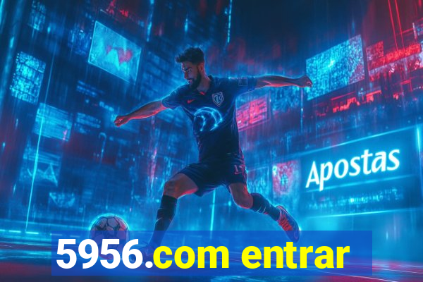 5956.com entrar